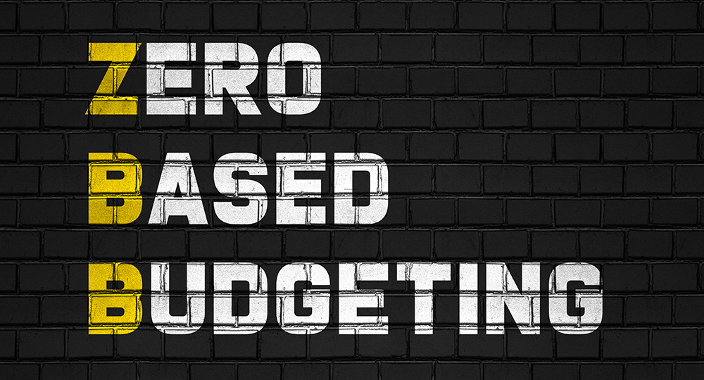 Zero-Base Budgeting And Why You Need It